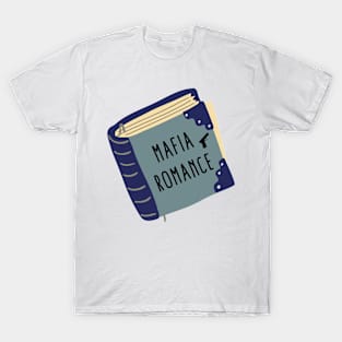 Mafia Romance T-Shirt